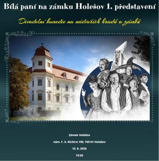 2 vstupenky - Bílá paní na vdávání-Zámek HOLEŠOV 15.8.