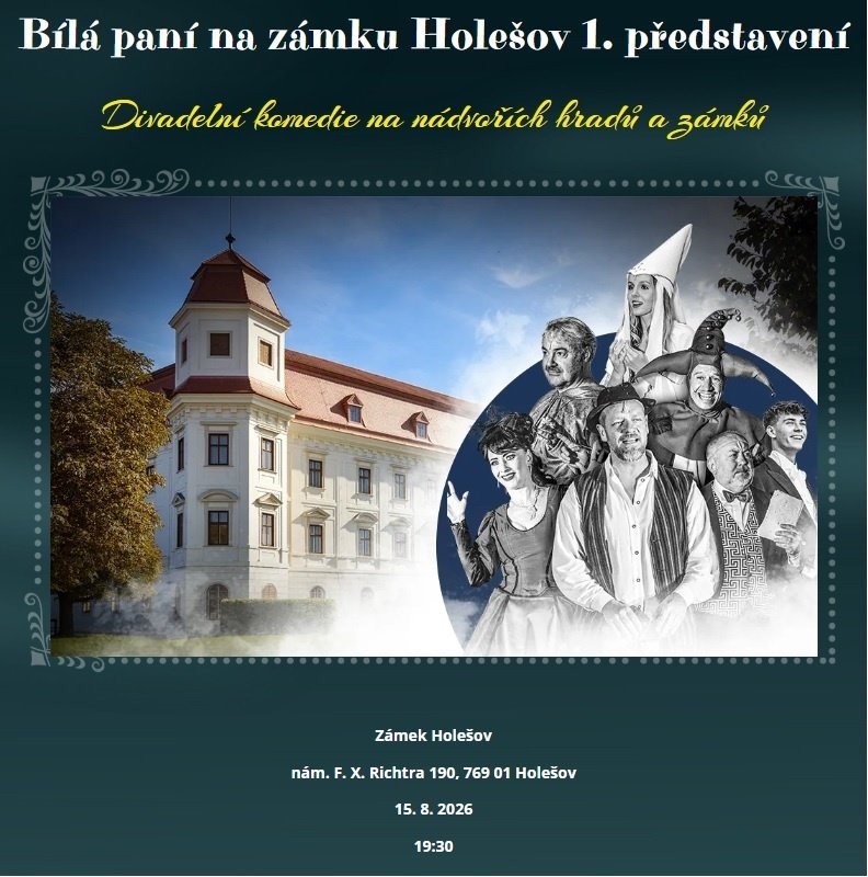 2 vstupenky - Bílá paní na vdávání-Zámek HOLEŠOV 15.8.