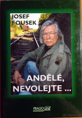 Andělé, - Josef Fousek