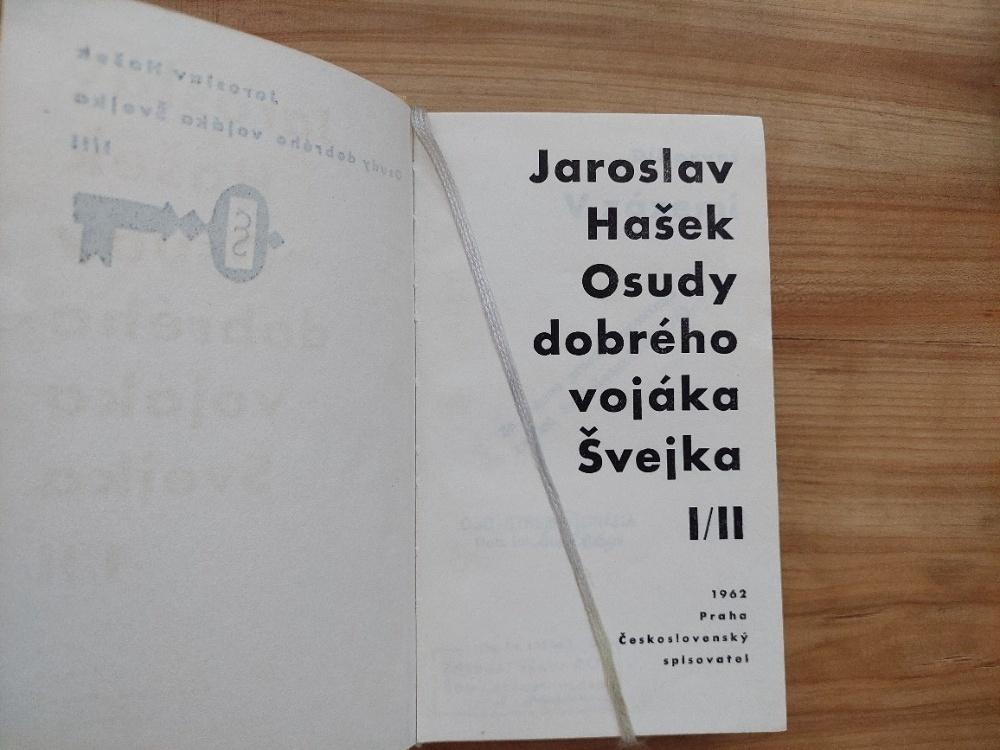 Jaroslav Hašek - Švejk, Osudy dobrého vojáka Švejka I.+II.