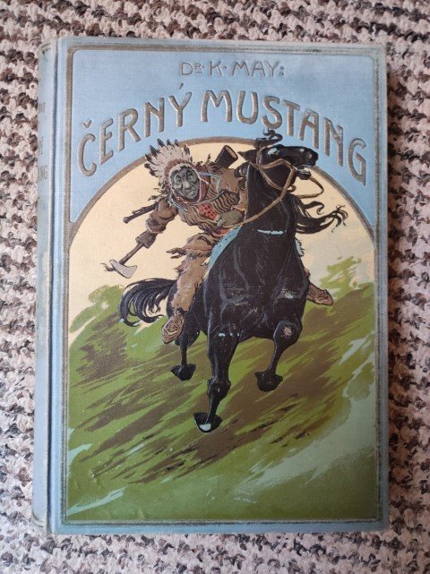 Karel May - Černý Mustang