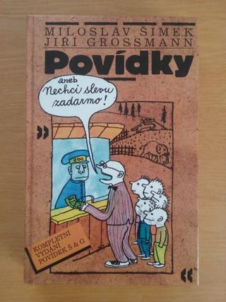 Povídky aneb Nechci slevu zadarmo - Miloslav Šimek, Jiří Gr