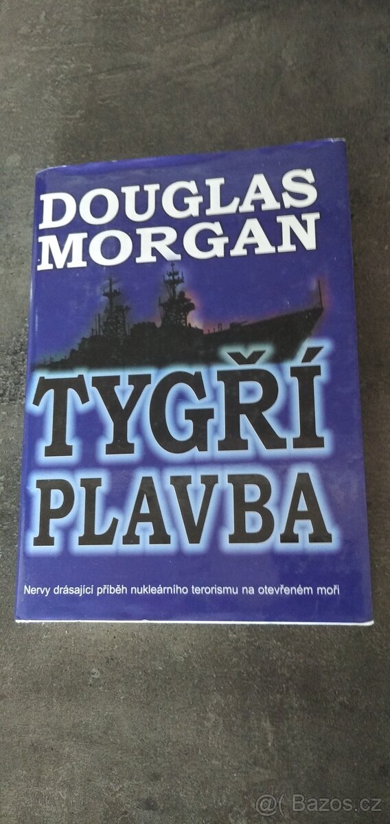 Tygří plavba - Douglas Morgan