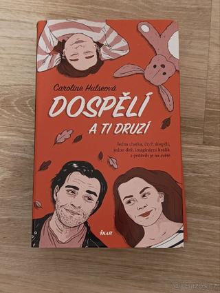 Dospělí a ti druzí