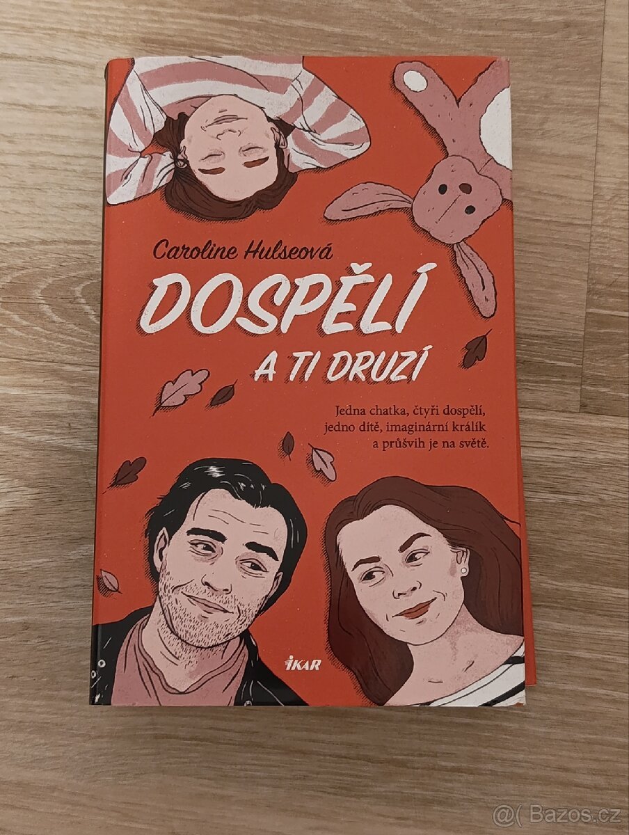 Dospělí a ti druzí