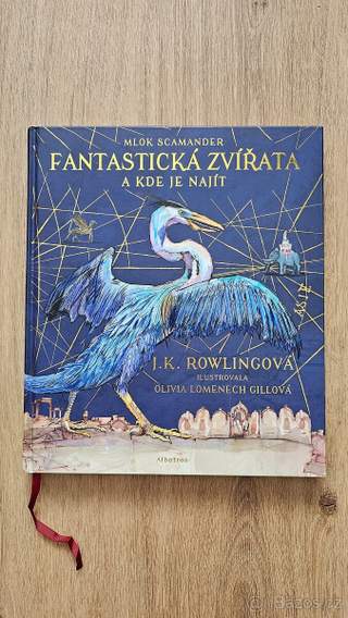 Fantastická zvířata a kde je najít - J.K. Rowlingová