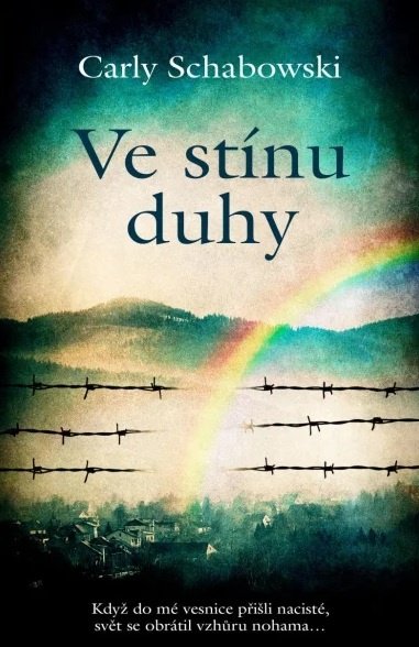 Carly Schabowski - Ve stínu duhy