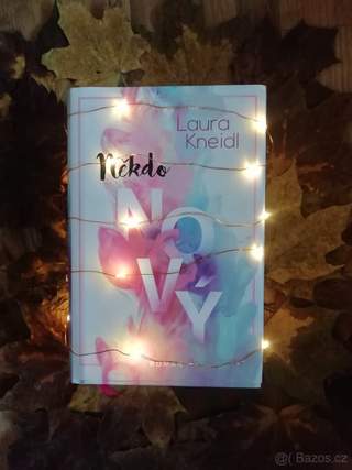 Někdo nový - Laura Kneidl