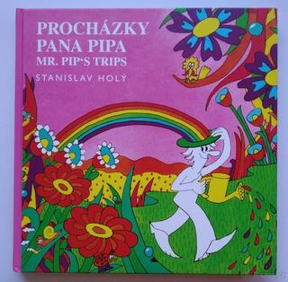Stanislav Holý - Procházky pana Pipa