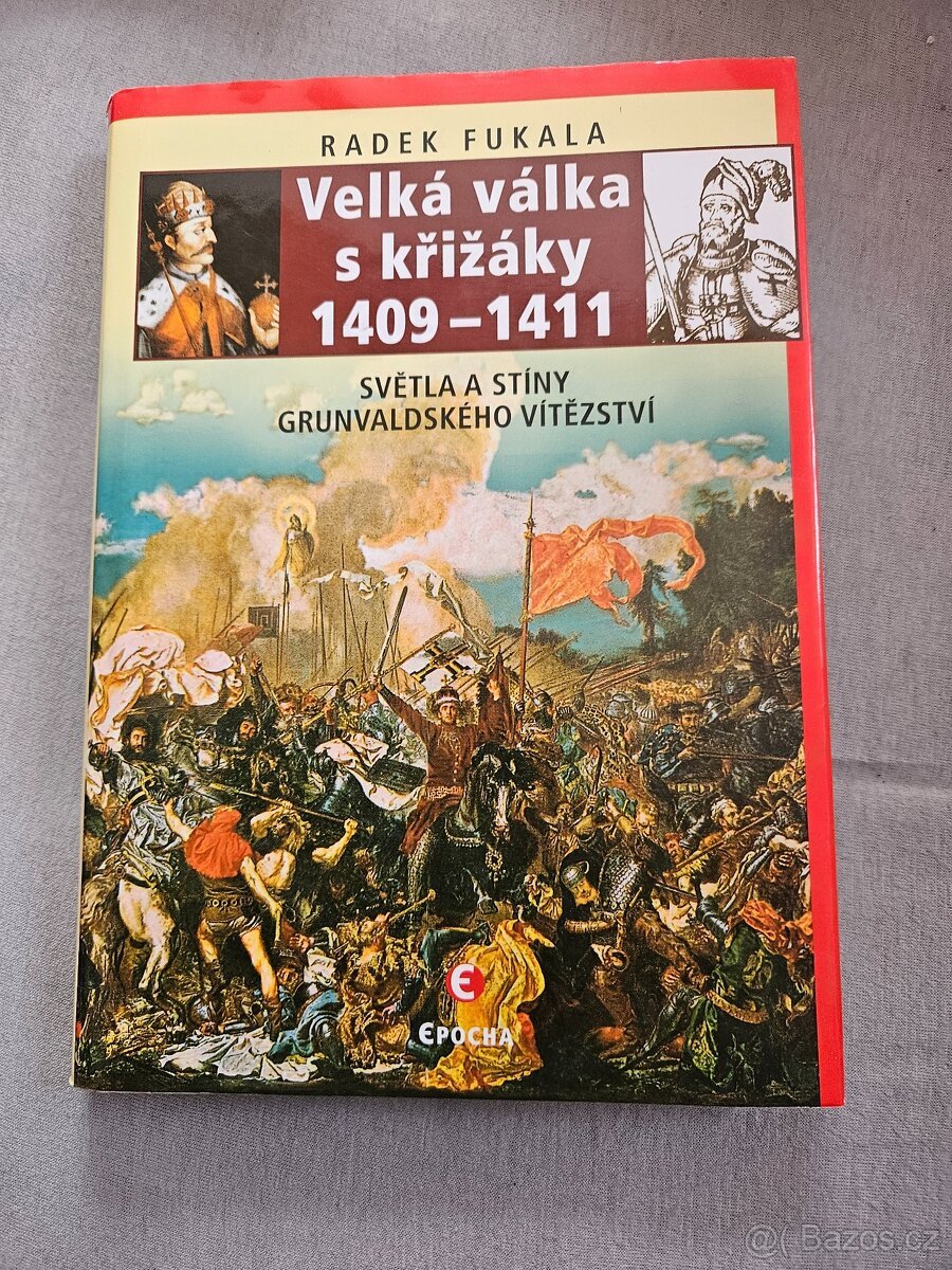 Radek Fukala Velká válka s křižáky 1409-1411