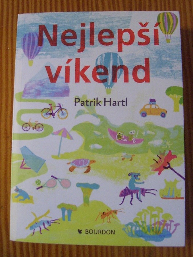 Nová kniha Nejlepší víkend-Patrik Hartl z r. 2018/39/