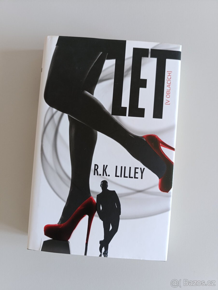 Let (v oblacích) R.K.Lilley