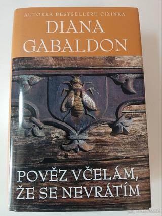 Pověz včelám, že se nevrátím - Diana Gabaldon