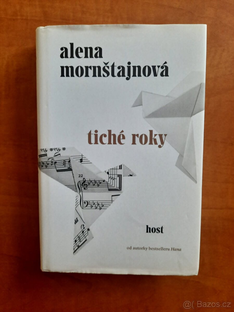 Alena Mornštajnová - Tiché roky