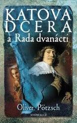 KATOVA DCERA A RADA DVANÁCTI