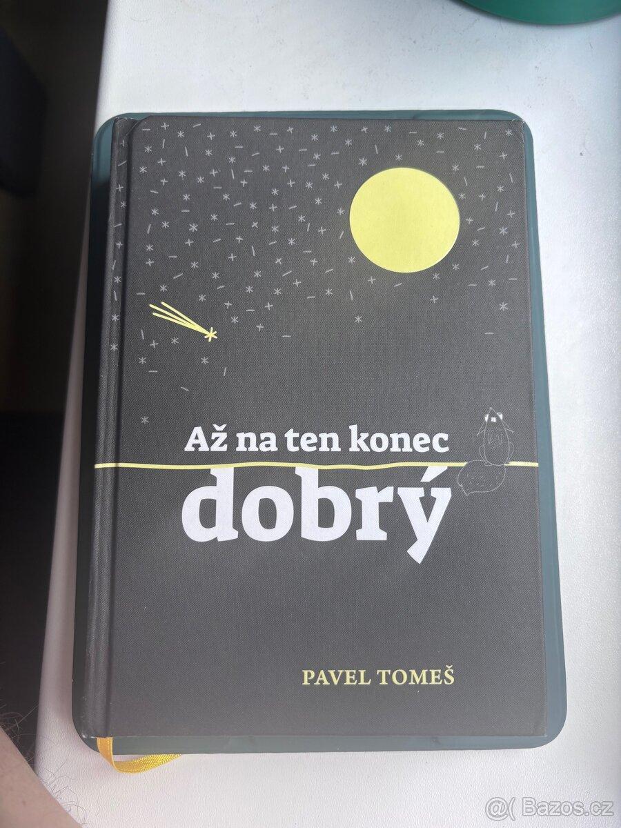 Pavel Tomeš - Až na ten konec dobrý