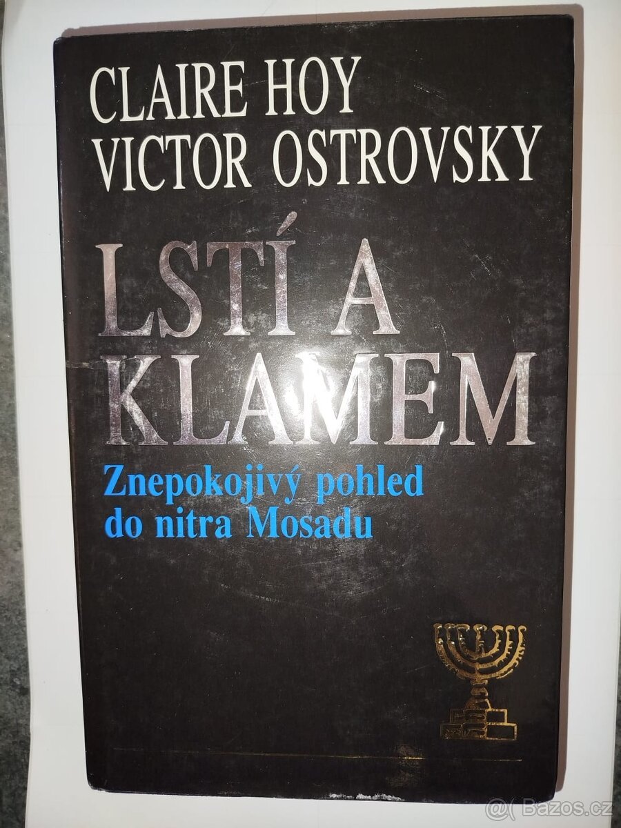 Lstí a klamem - znepokojivý pohled do nitra Mosadu