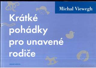 Kniha KRÁTKÉ POHÁDKY PRO UNAVENÉ RODIČE