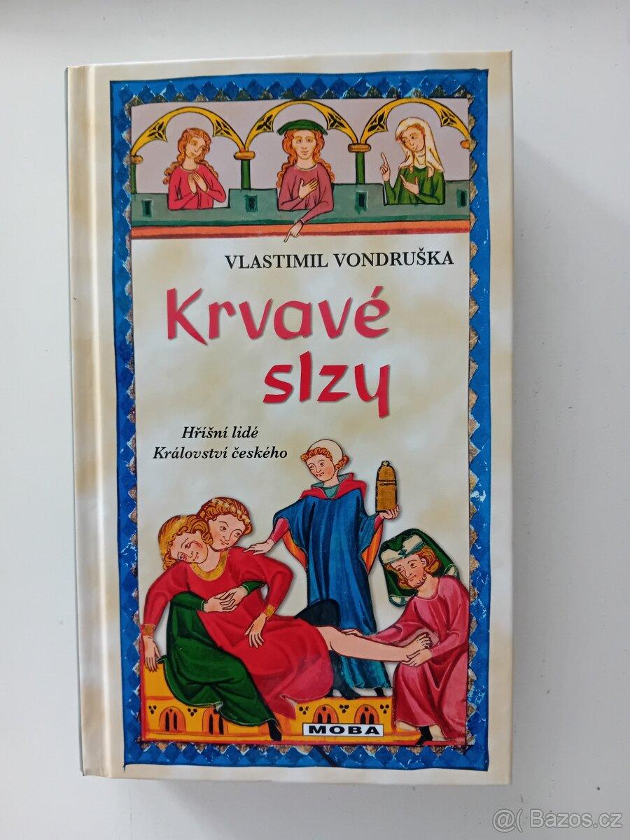 Krvavé slzy - V. Vondruška