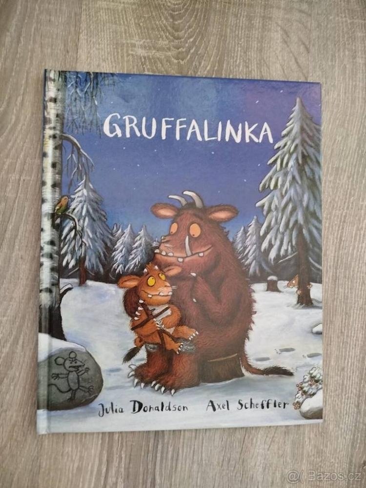 Gruffalinka - Julia Donaldson , Axel Scheffler