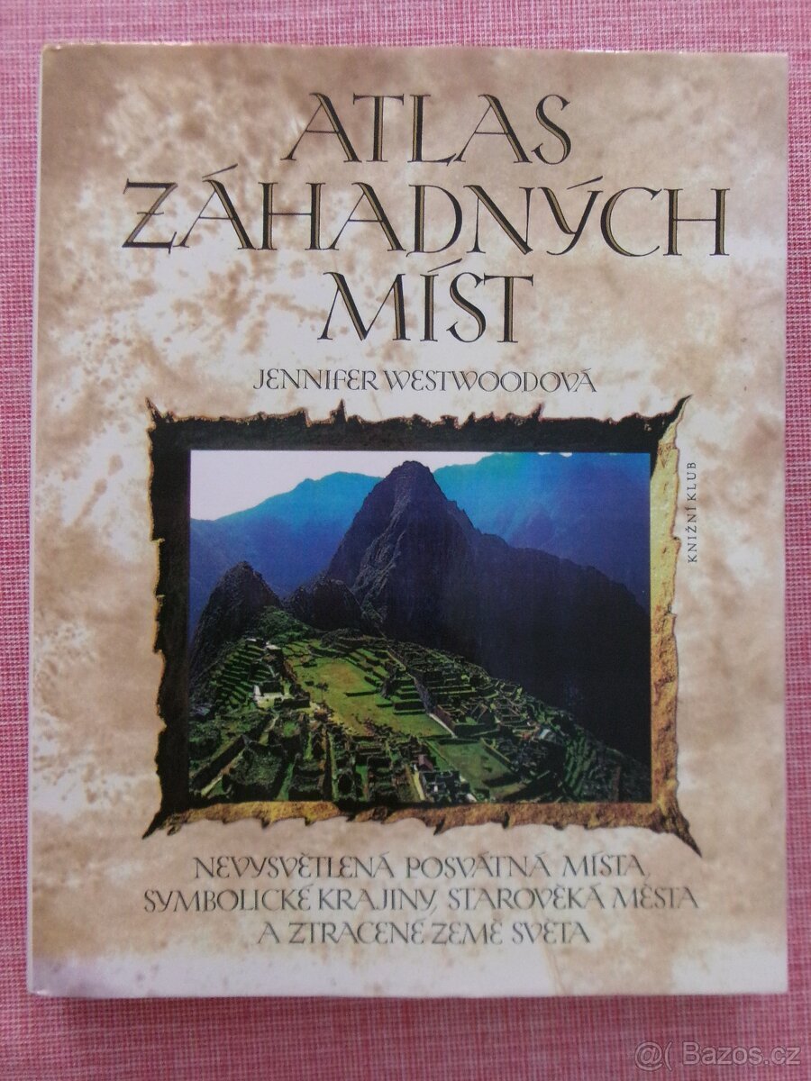 Atlas záhadných míst.