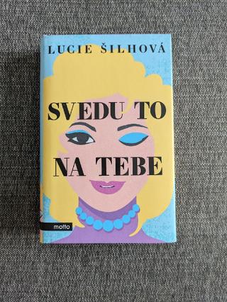 Kniha Svedu to na tebe