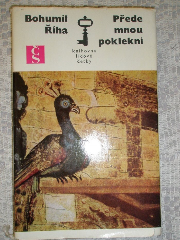 Bohumil Říha - Přede mnou poklekni