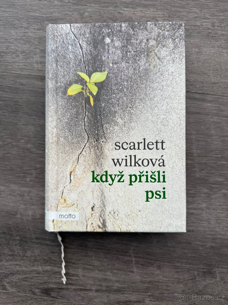 Scarlett Wilková - Když přišli psi