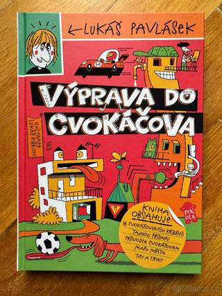 Lukáš Pavlásek, Výprava do Cvokáčova