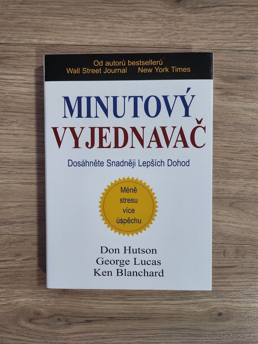 Minutový vyjednavač - Don Hutson George Lucas Ken Blanchard