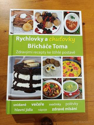 Rychlovky a chuťovky Břicháče Toma