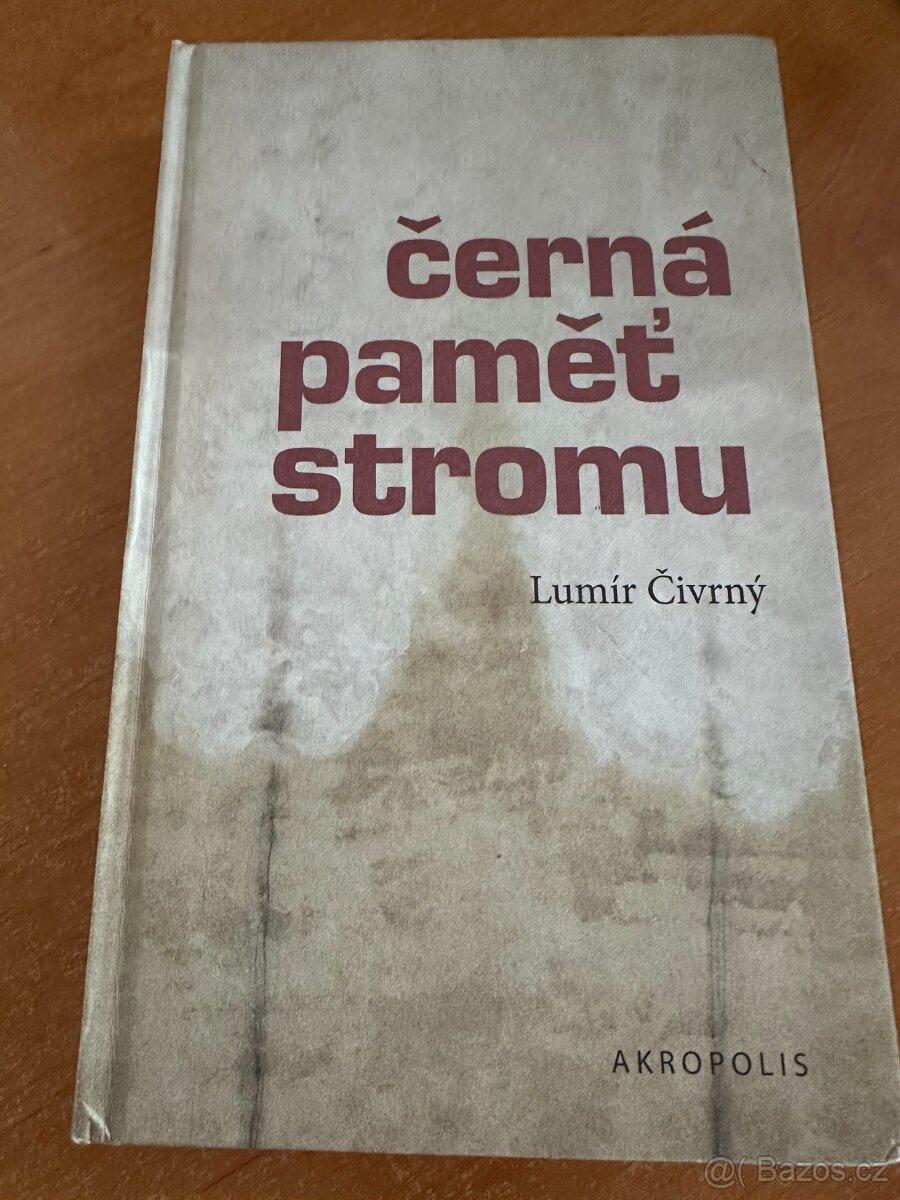 Lumír Čivrný - Černá paměť stromu