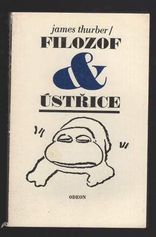 James Thurber - Filozof a ústřice