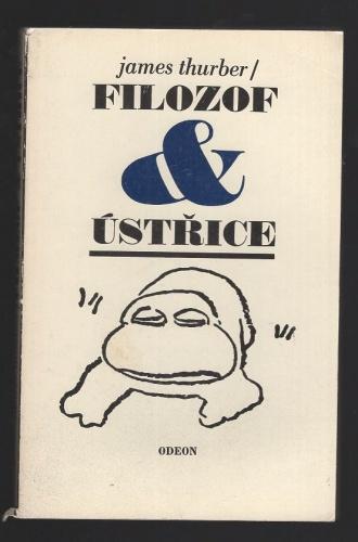 James Thurber - Filozof a ústřice