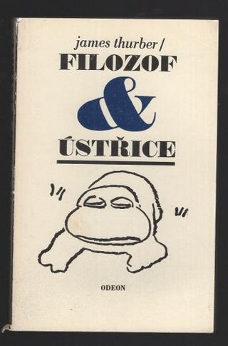 James Thurber - Filozof a ústřice