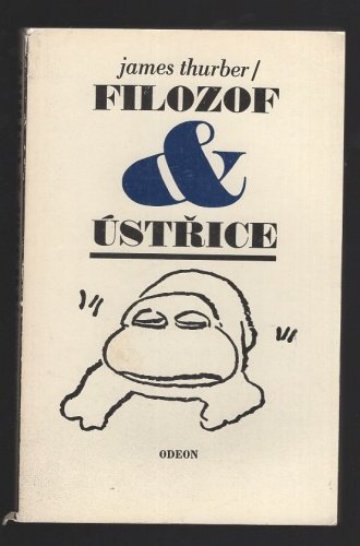 James Thurber - Filozof a ústřice
