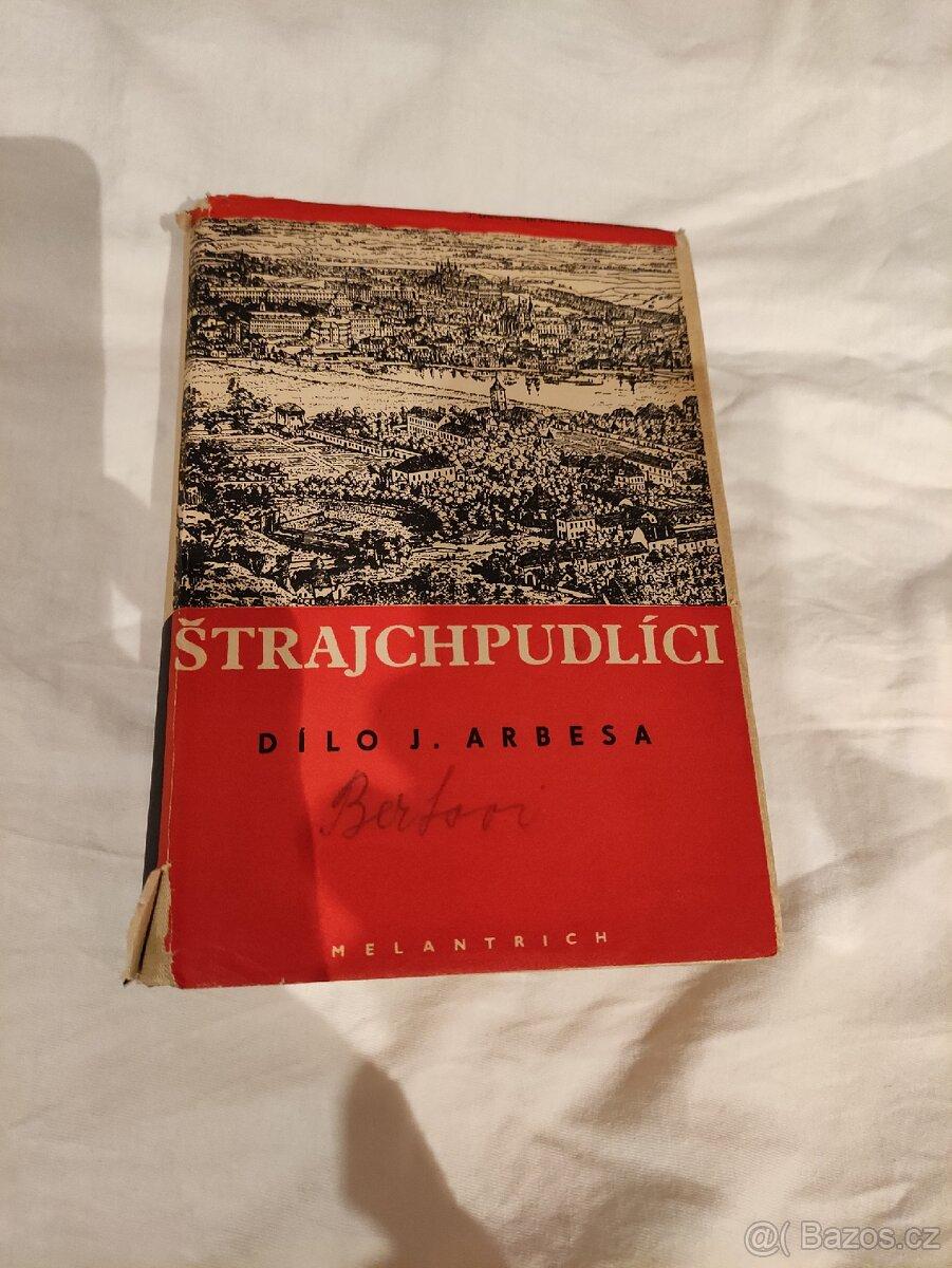Štrajchpudlici - J. Arbesa