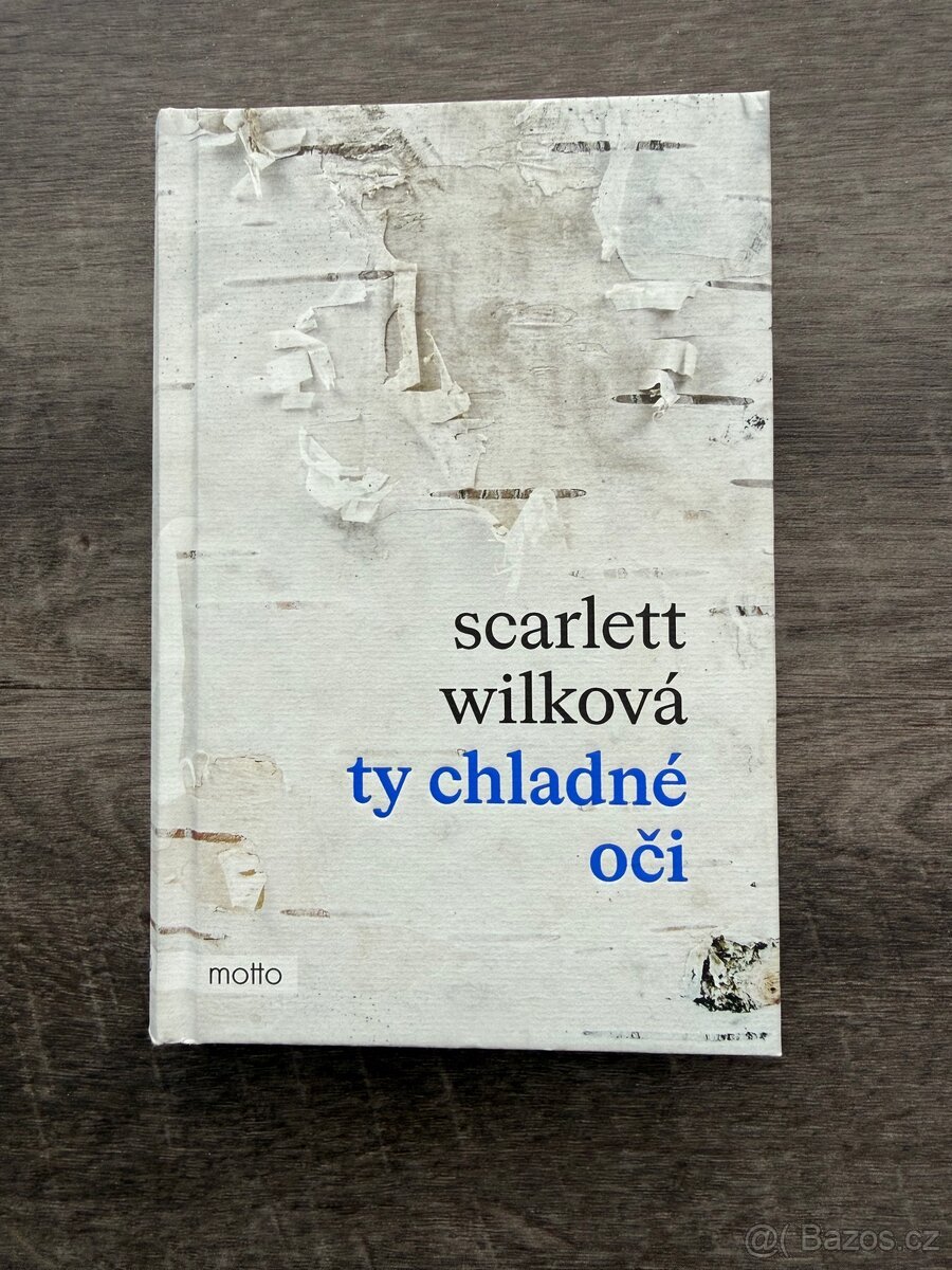 Scarlett Wilková - Ty chladné oči