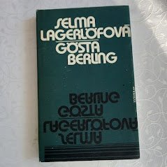 Selma Lagerlöfová – Gösta Berling