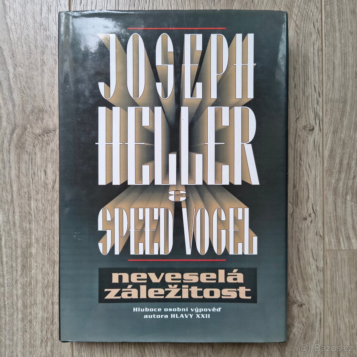 Kniha Neveselá záležitost - Joseph Heller a Speed Vogel