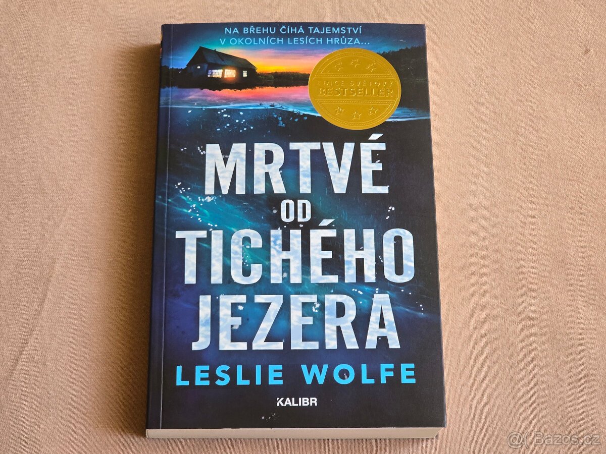 Leslie Wolfe - MRTVÉ OD TICHÉHO JEZERA (kniha, CZ)