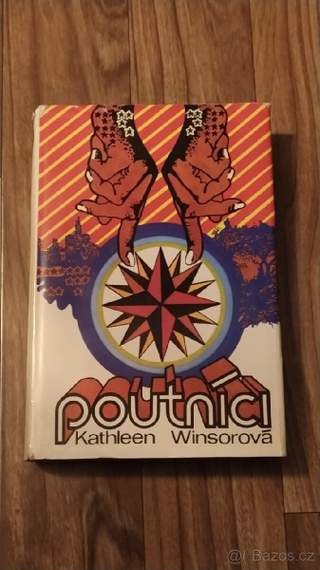 Poutníci - Kathleen Winsorová