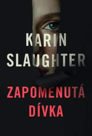 Zapomenutá dívka - K.Slaughter