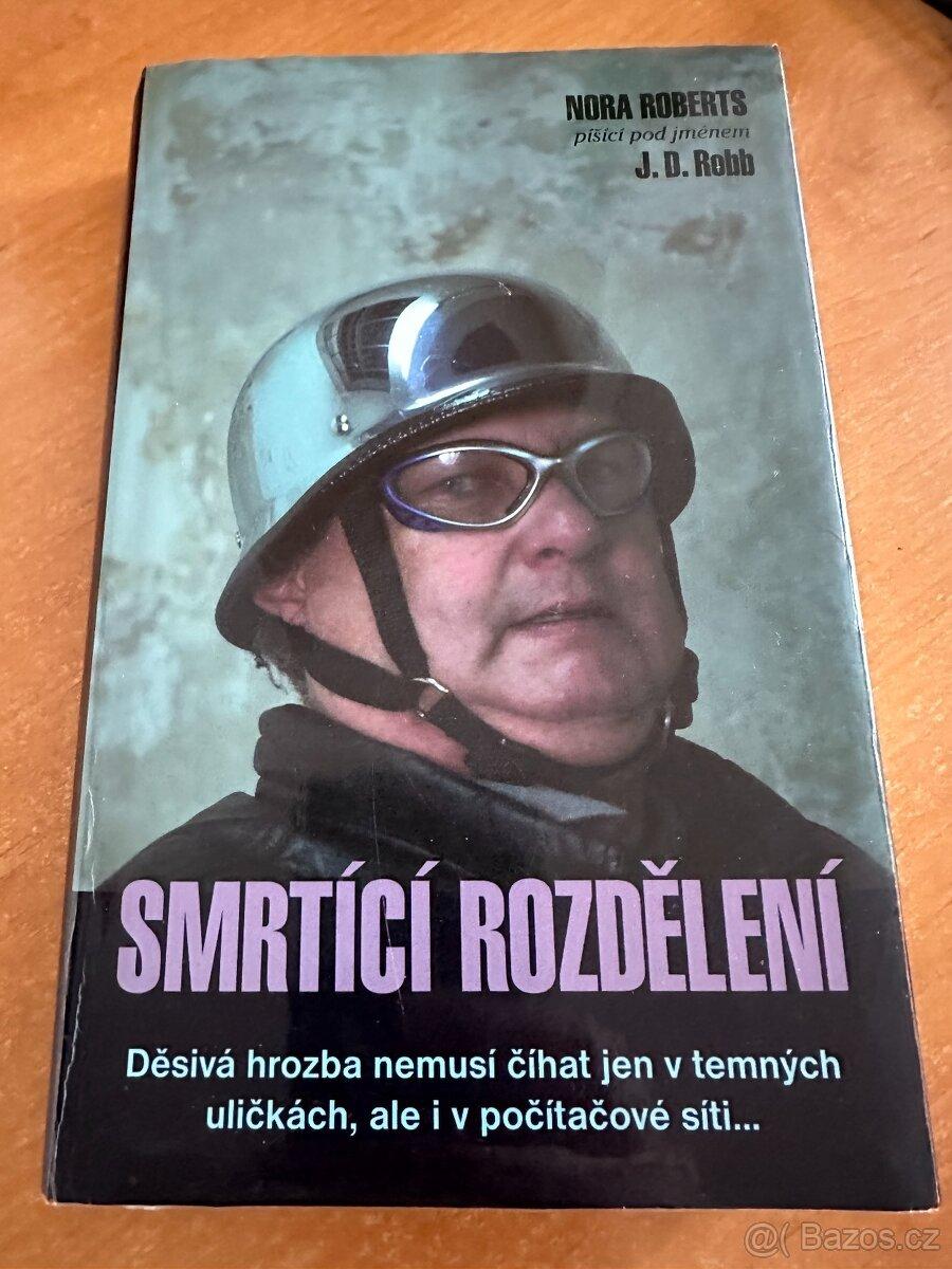 J. D. Robb - Smrtící rozdělení