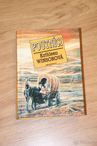 Kathleen Winsorová - Poutníci