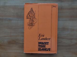 Eric Lambert - Dvacet tisíc zlodějů, Adolf Born -