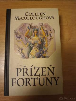 Přízeň Fortuny - Colleen McCullough