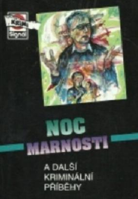 Noc marnosti - antologie