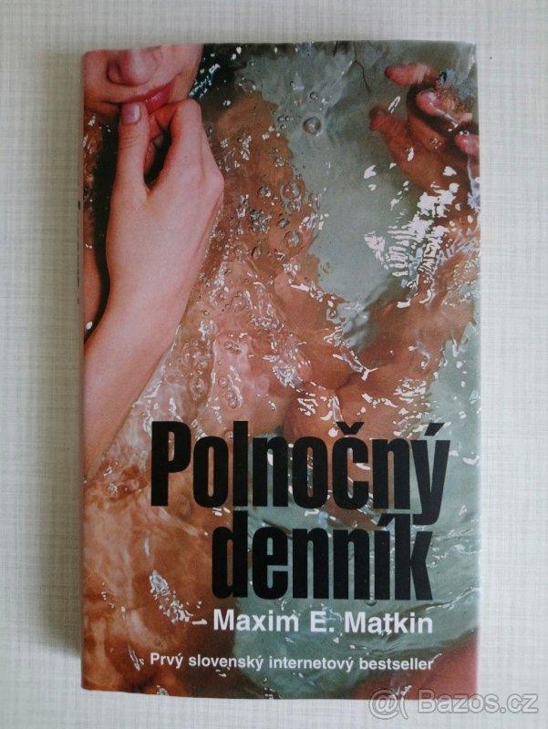 Maxim E. Matkin – Polnočný denník