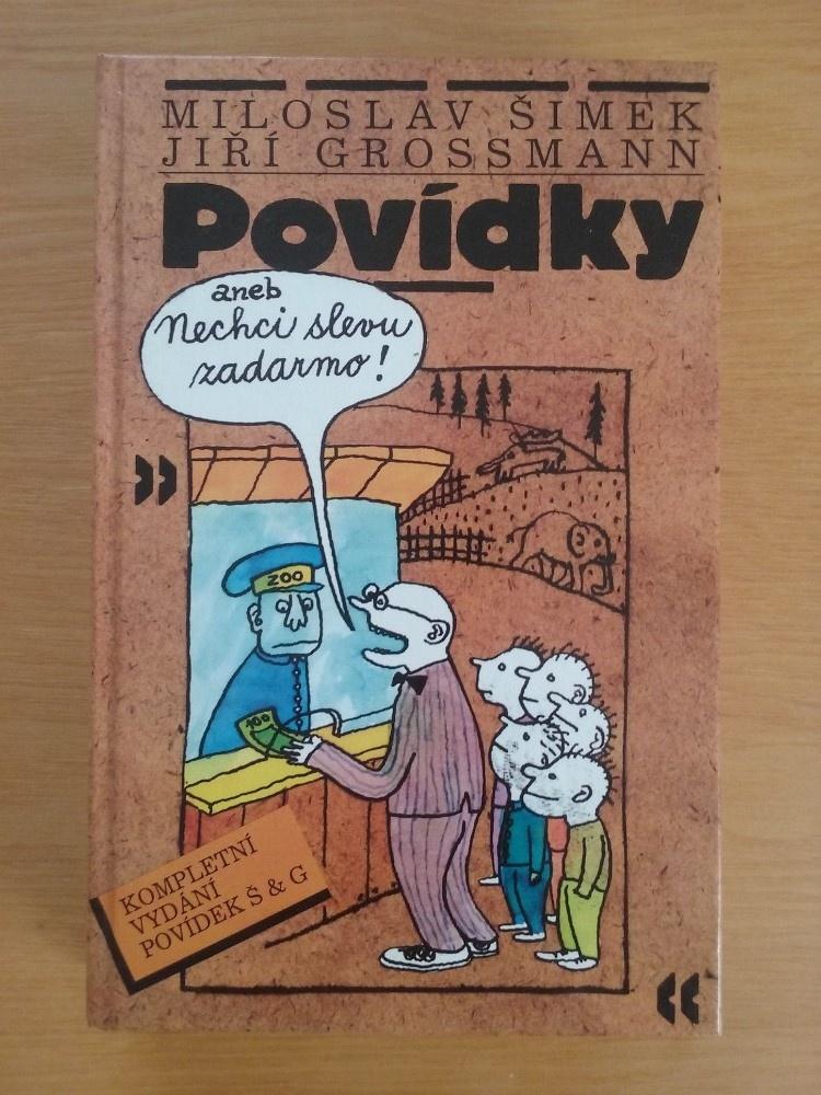 Povídky aneb Nechci slevu zadarmo - Miloslav Šimek, Jiří Gr